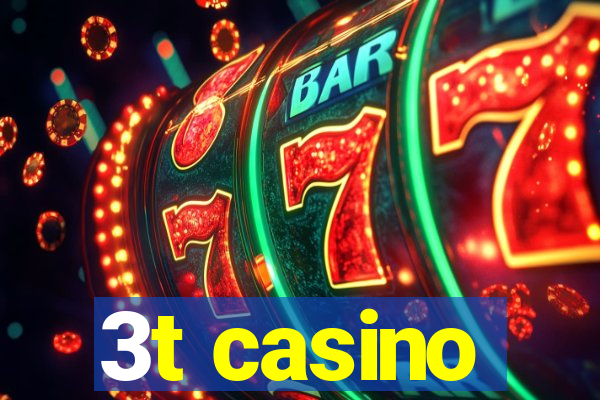 3t casino